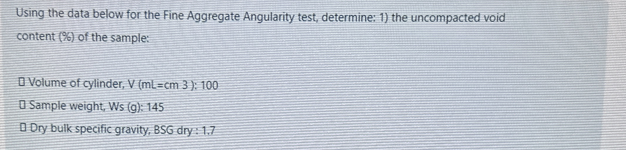 Using the data below for the Fine Aggregate