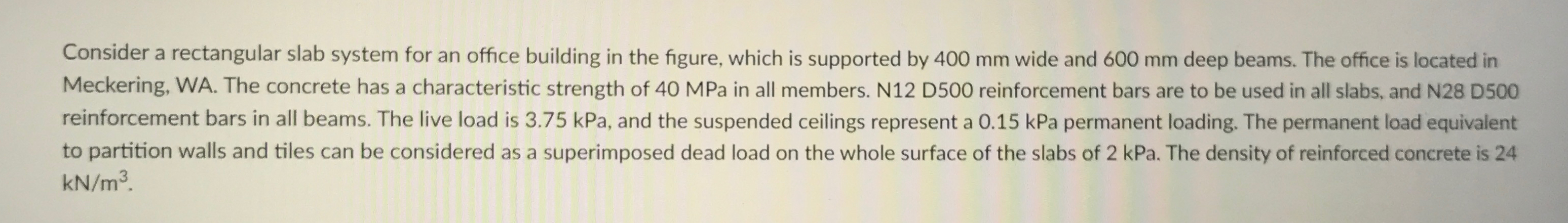 Consider a rectangular slab system for an office