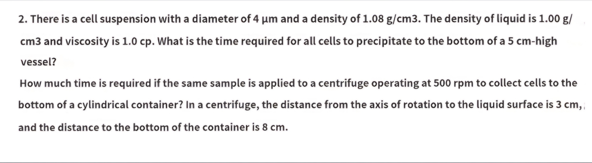There is a cell suspension with a diameter of 4 m