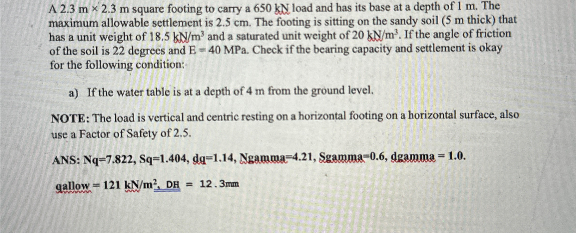 A 2 . 3 m 2 . 3 m square footing to carry a 6 5 0