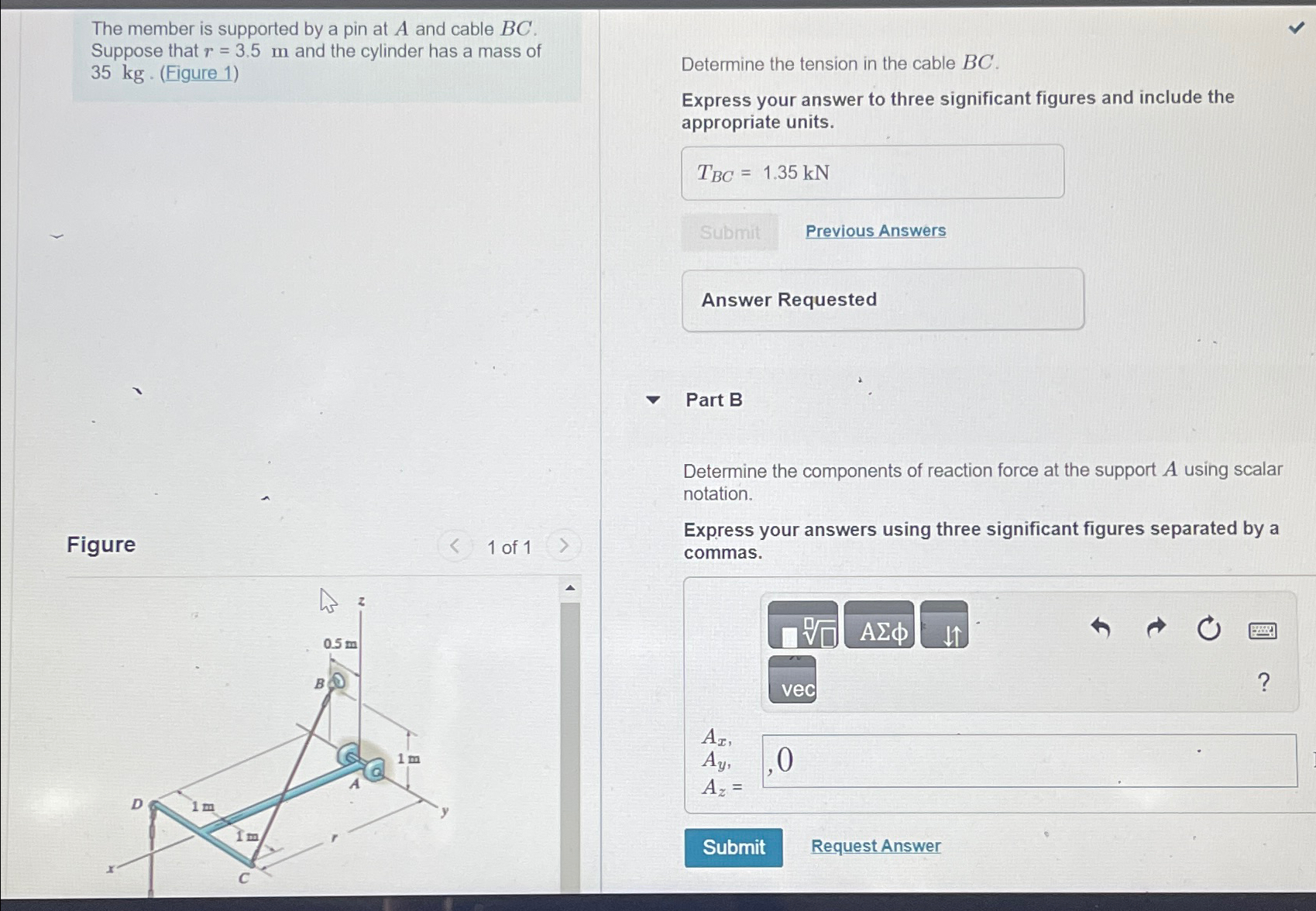 The member is supported by a pin at A and cable B