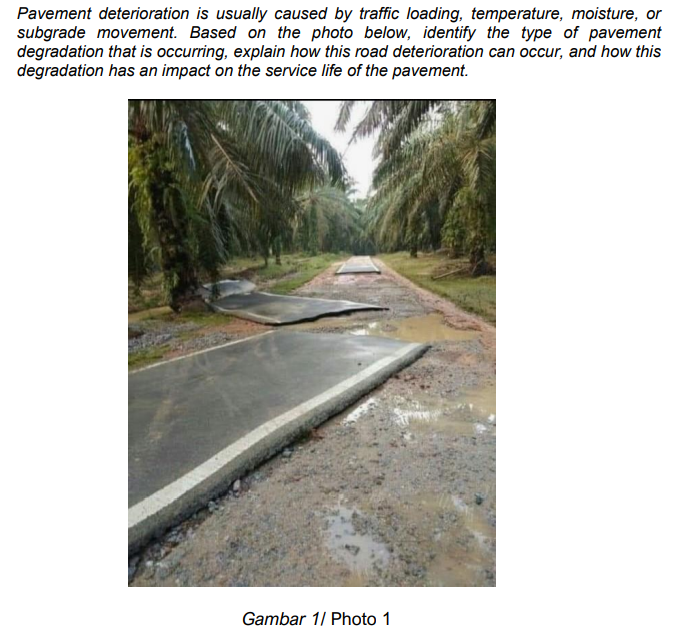 Pavement deterioration is usually caused by