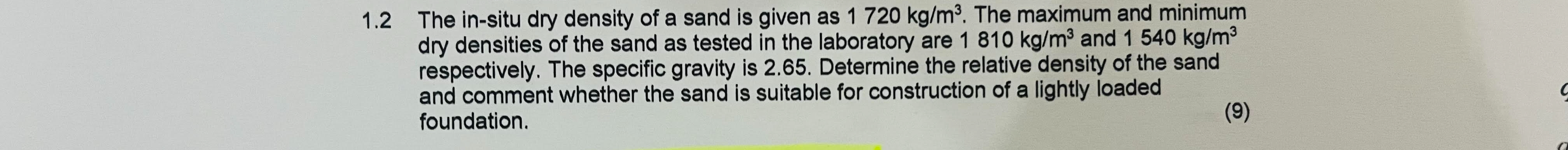 1 . 2 The in - situ dry density of a sand is