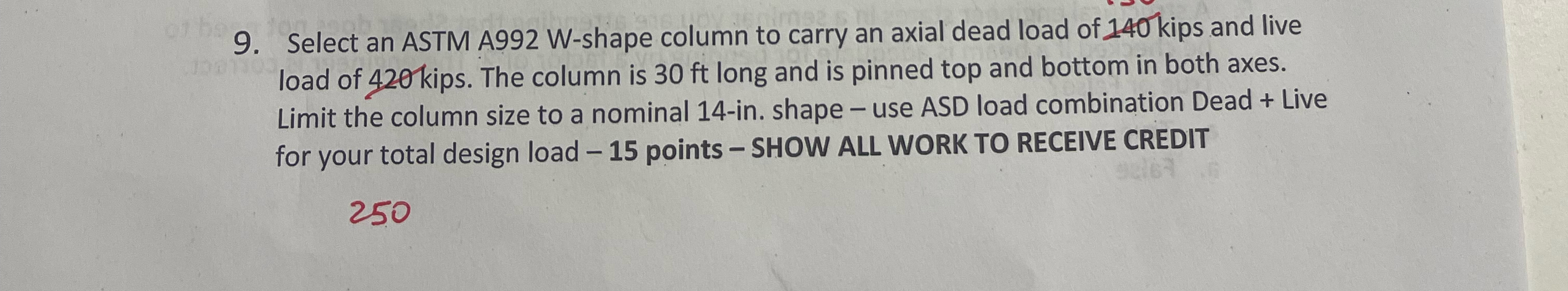 Select an ASTM A 9 9 2 W - shape column to carry