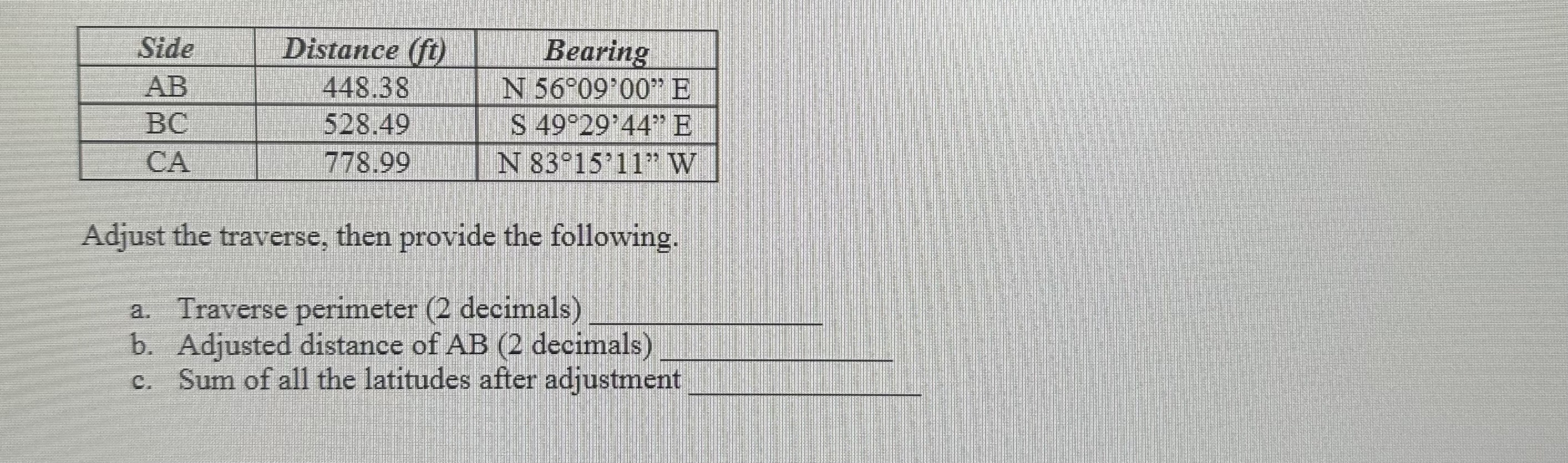 Please circle your answers and show work for
