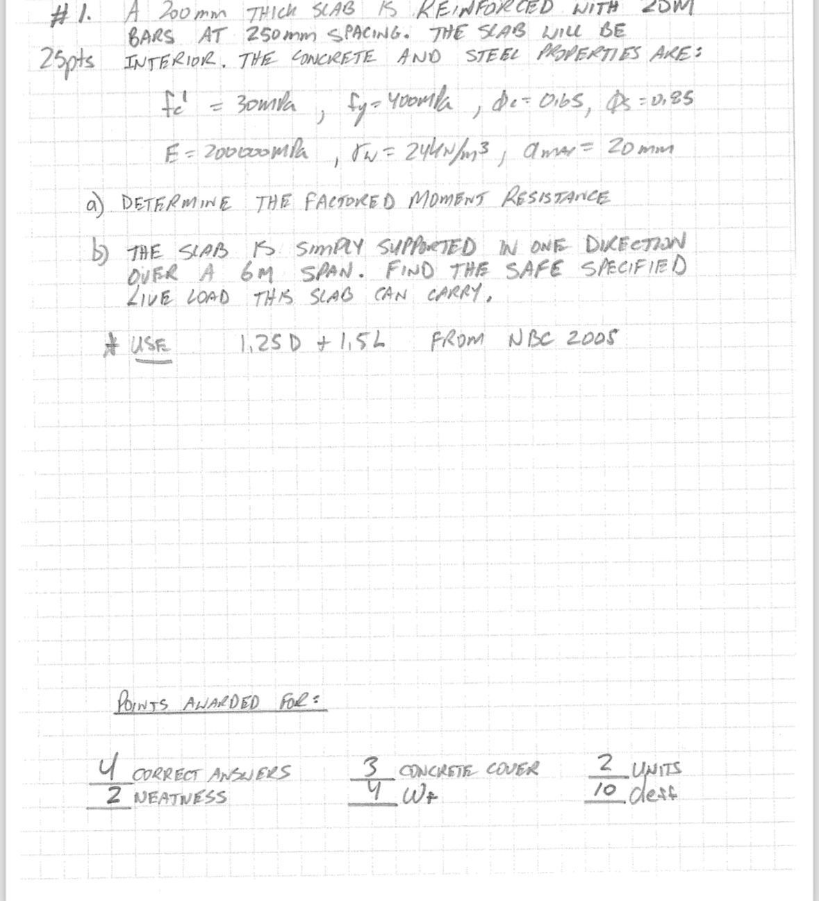 # 1 . A 2 0 0 m m THICh SLAB IS REINFOKCED WITH 2
