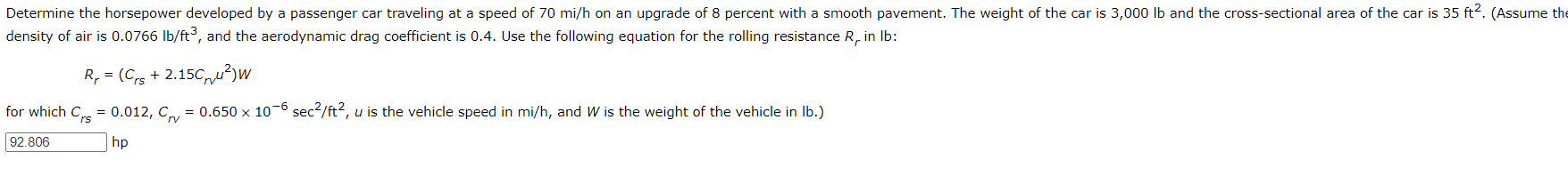 density of air is 0 . 0 7 6 6 l b f t 3 , and the