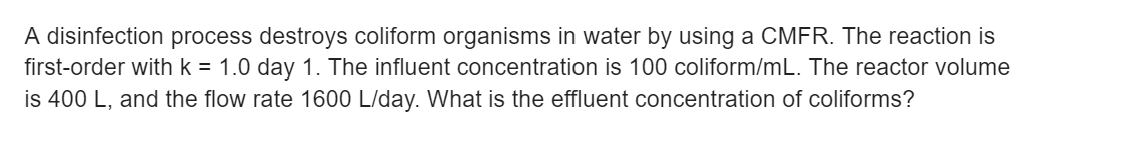 A disinfection process destroys coliform
