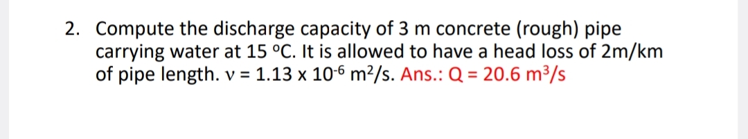 Compute the discharge capacity of 3 m concrete (
