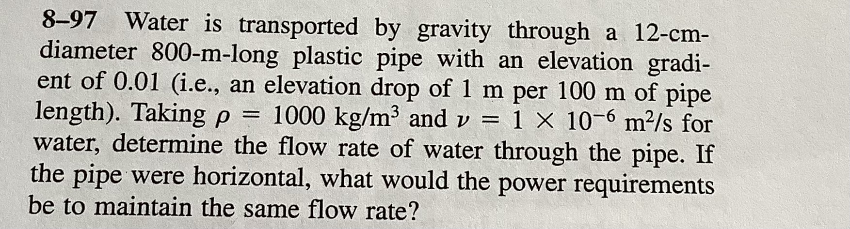 are con - 8 - 9 7 Water is transported by gravity