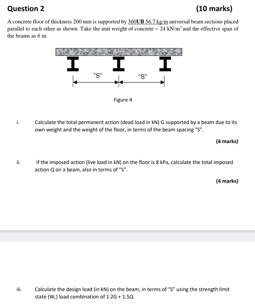 Question 2 ( 1 0 marks ) A concrete floor of