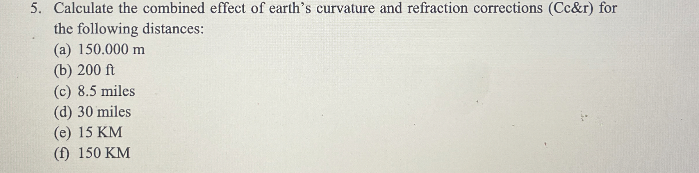 Calculate the combined effect of earth's