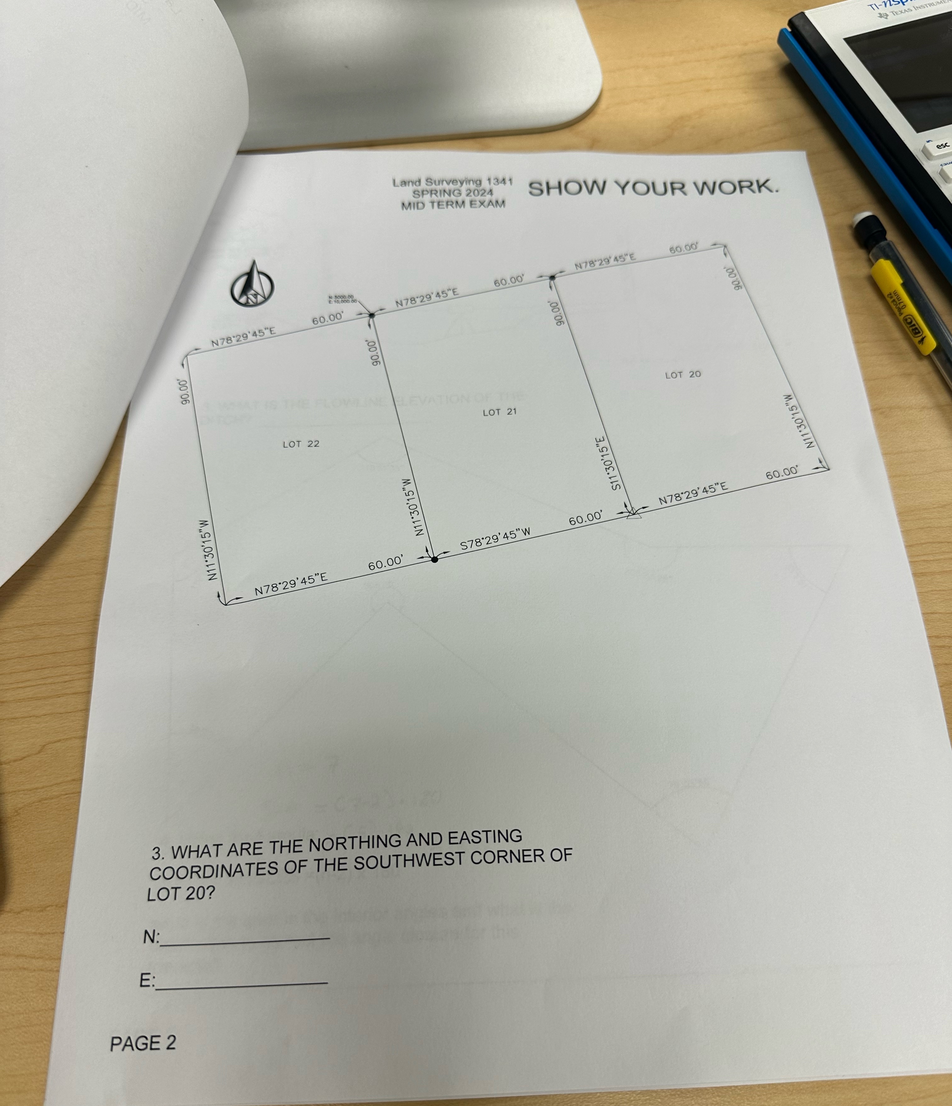 Land Surveying 1 3 4 1 SHOW YOUR WORK. SPRING 2 0