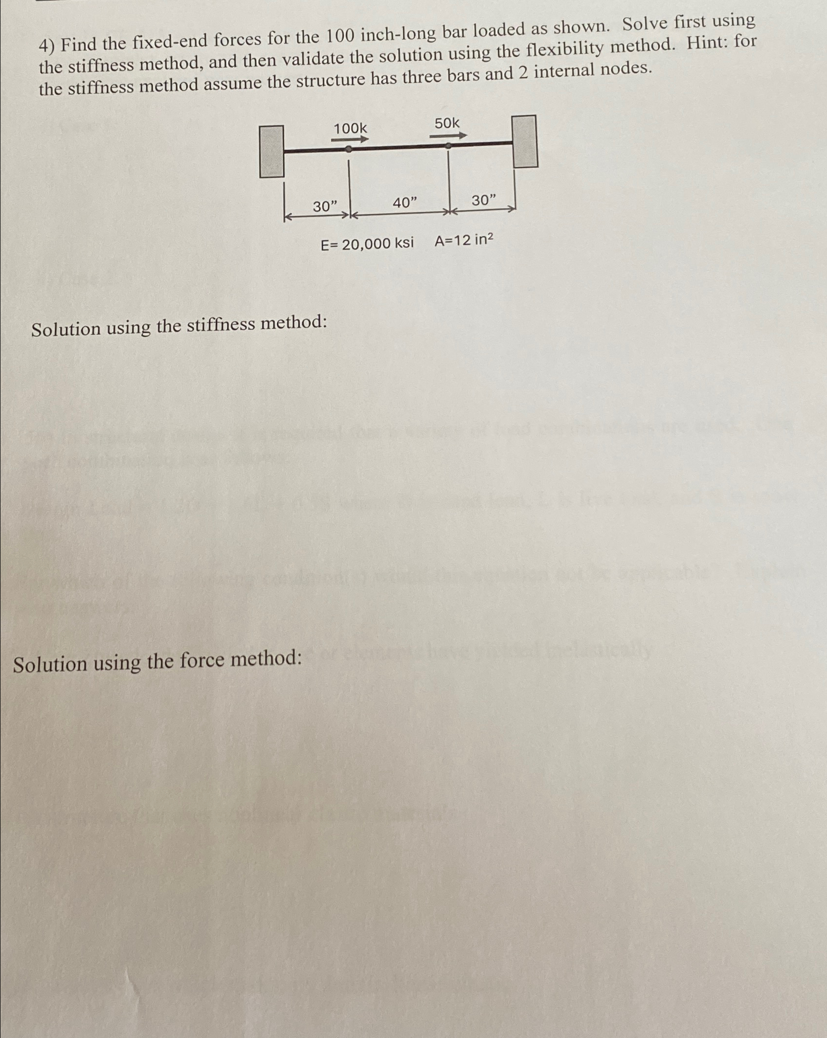 Find the fixed - end forces for the 1 0 0 inch -