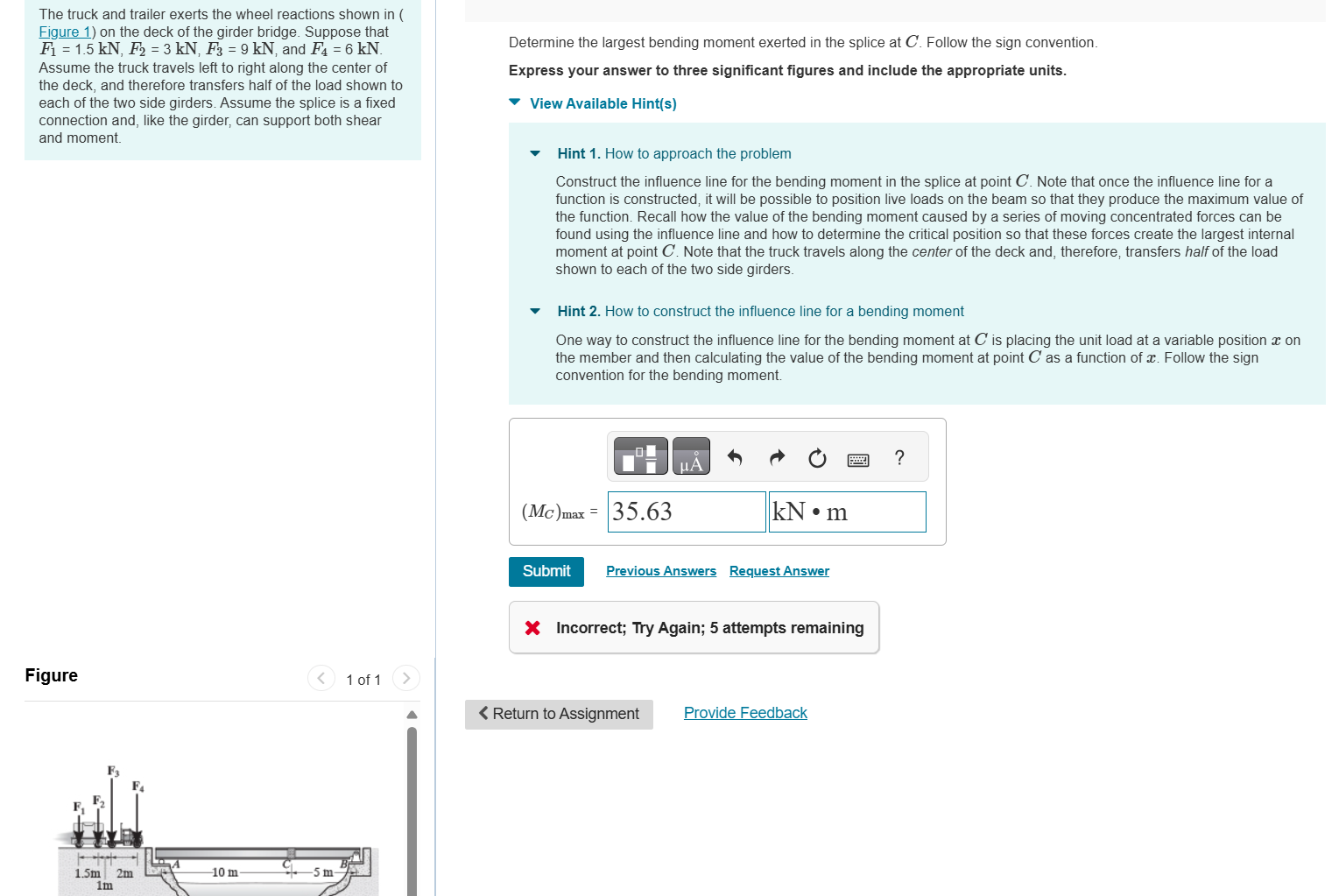 The truck and trailer exerts the wheel reactions