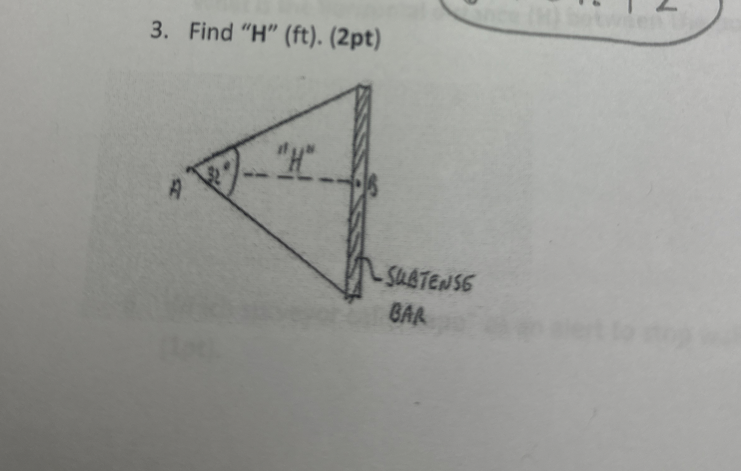 Find " H " ( ft ) . ( 2 pt )