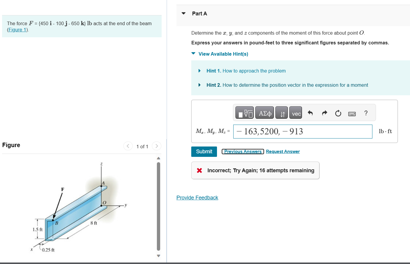 Part A The force F = { 4 5 0 i - 1 0 0 j - 6 5 0