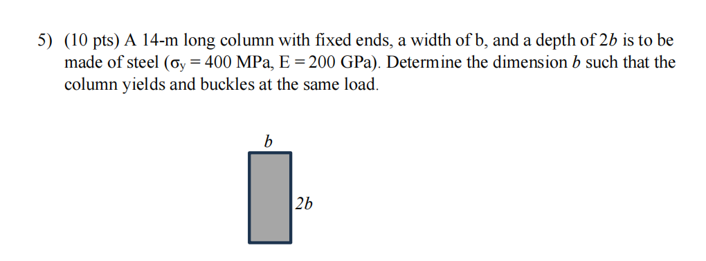 ( 1 0 pts ) A 1 4 - m long column with fixed