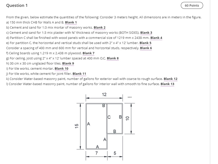 Question 1 From the given, below estimate the