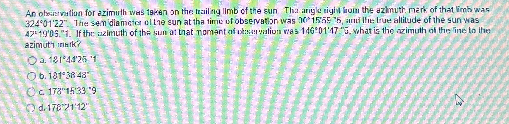 An observation for azimuth was taken on the