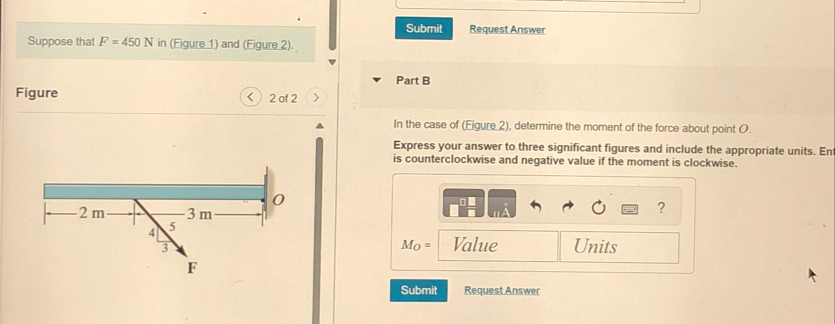 Suppose that F = 4 5 0 N in ( Figure 1 ) and (