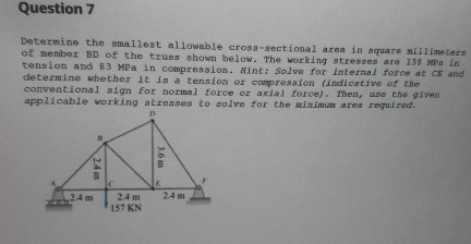 Question 7 Determine the smallest allowable cross
