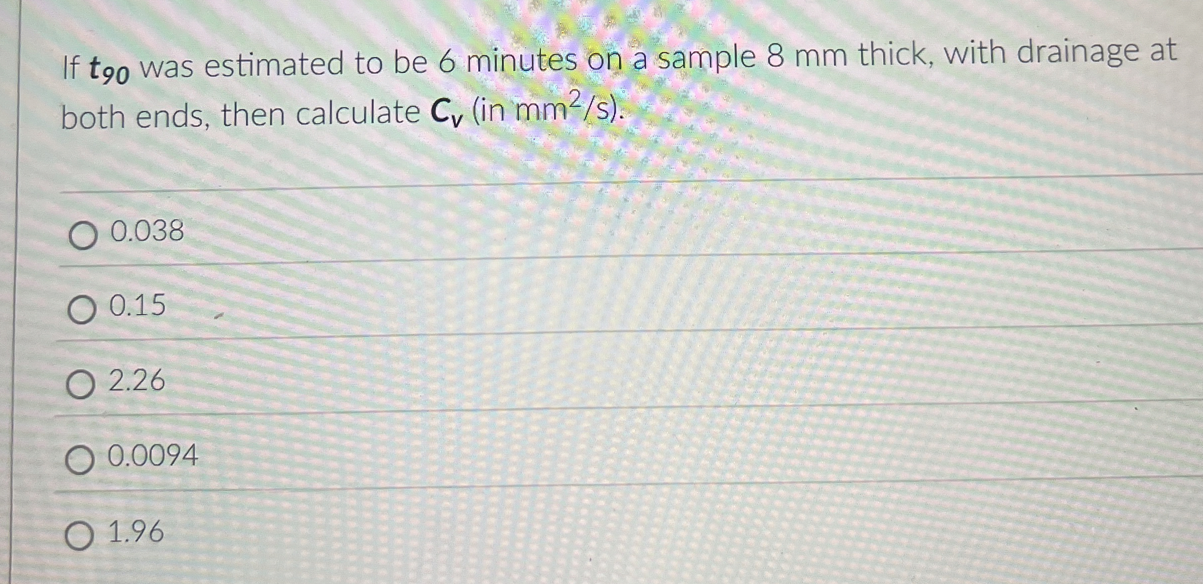 If t 9 0 was estimated to be 6 minutes on a