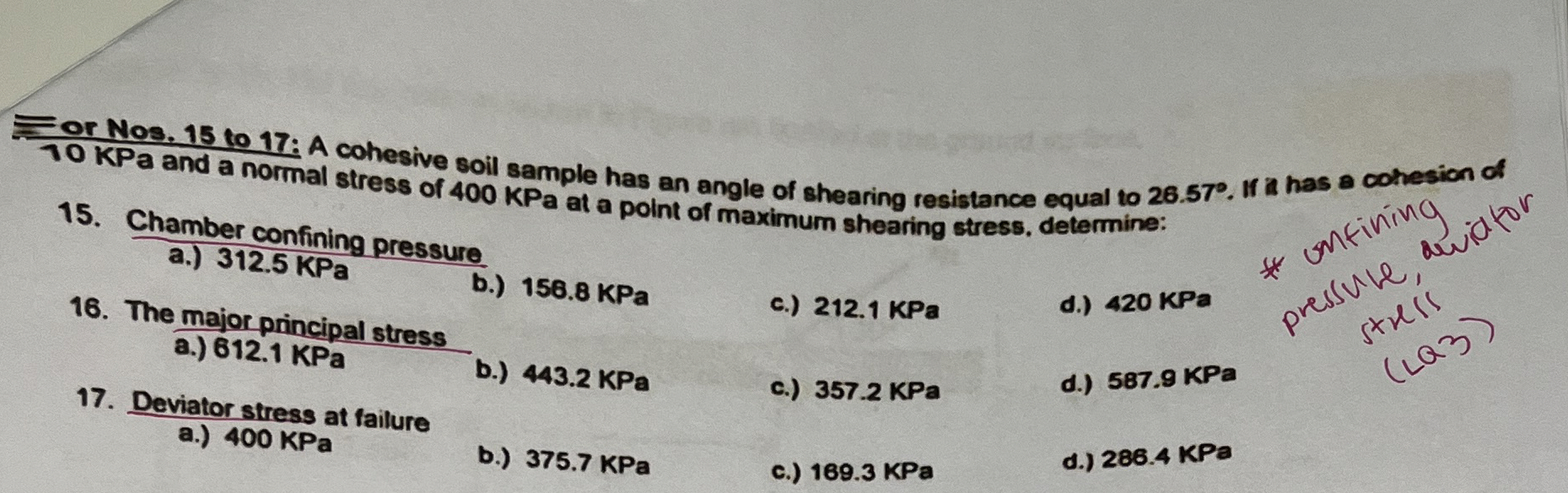 Or Nos. 1 5 to 1 7 : A cohesive soil sample has