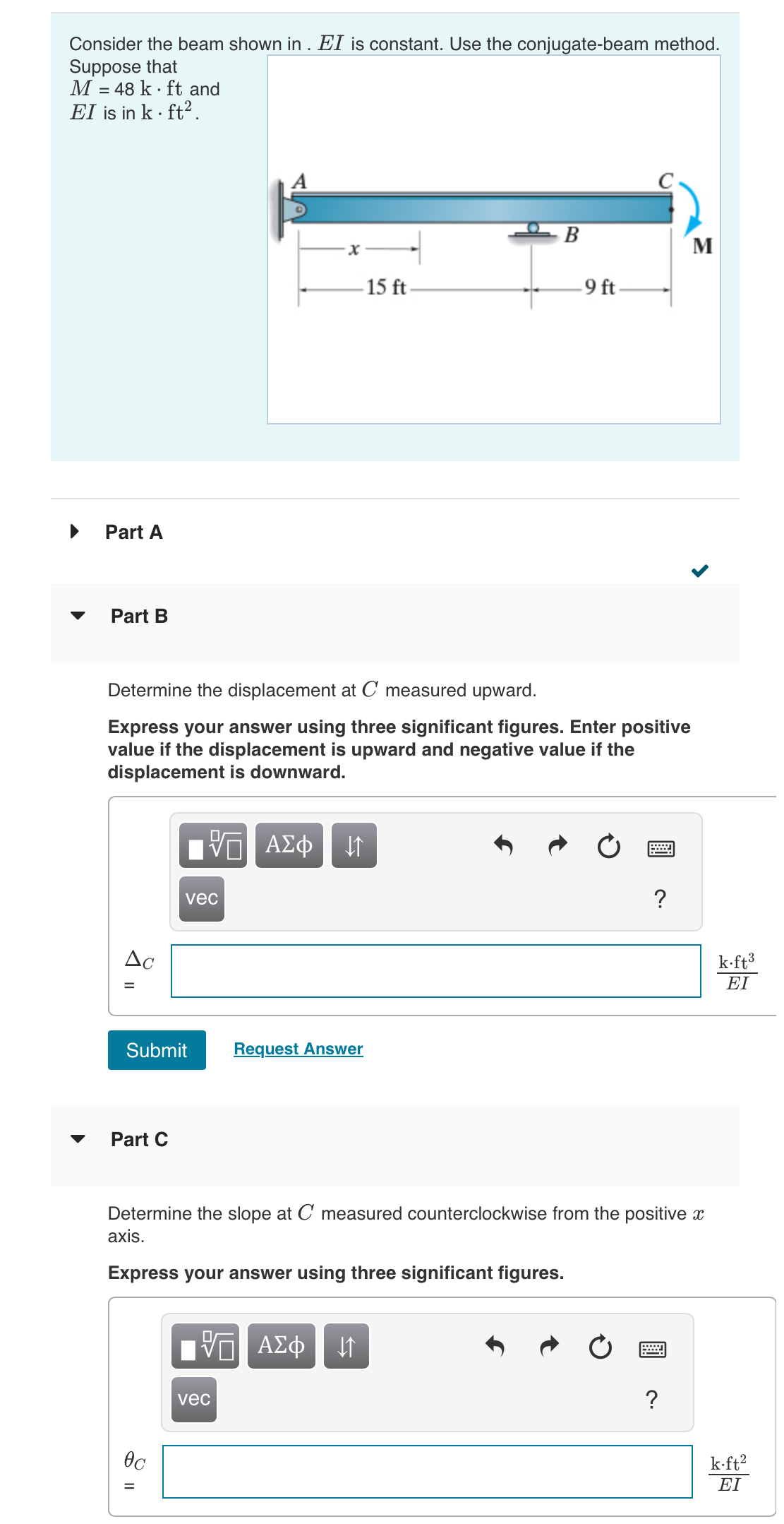 Consider the beam shown in . EI is constant. Use
