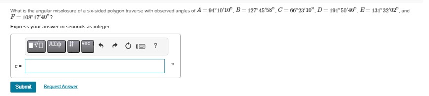 What is the angular misclosure of a six - sided