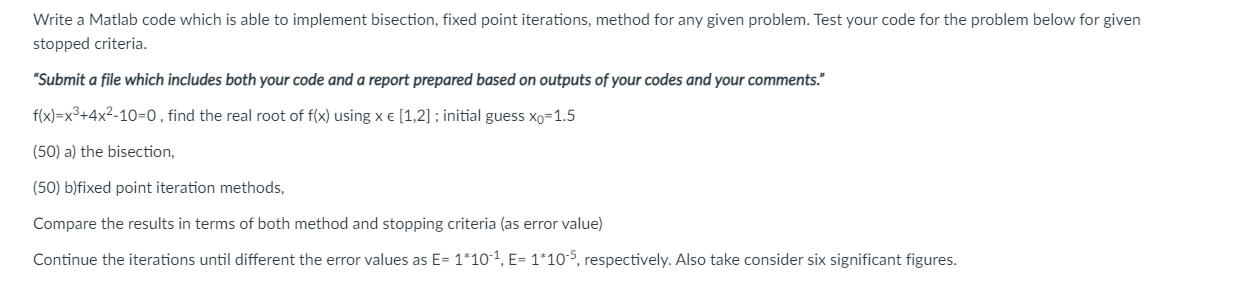Write a Matlab code which is able to implement