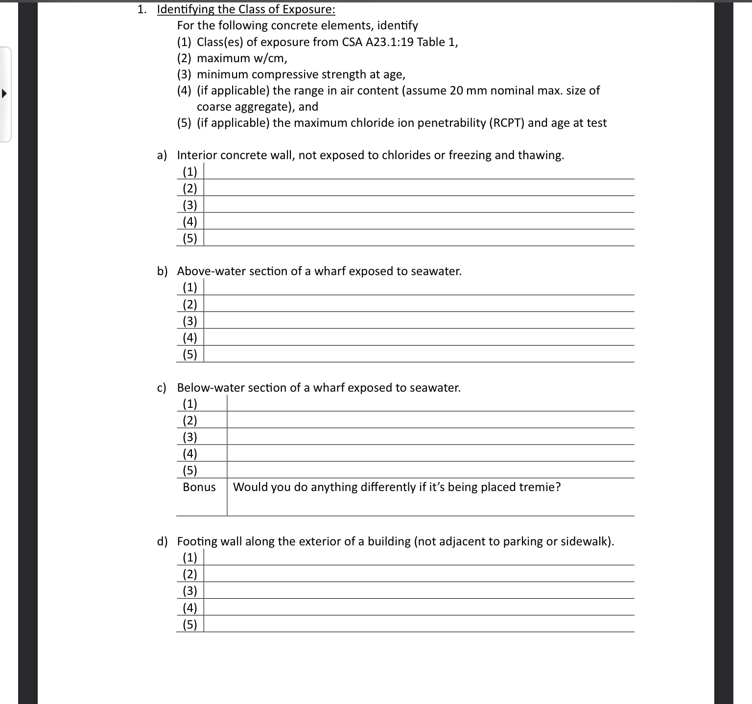 Identifying the Class of Exposure: For the