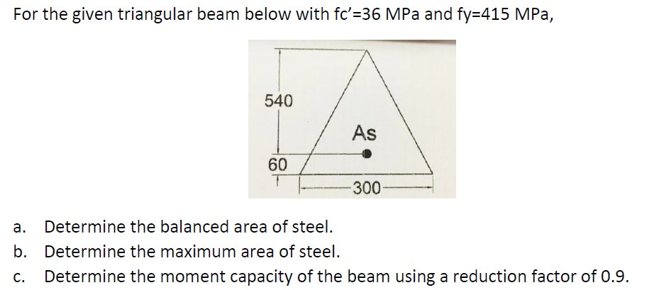 For the given triangular beam below with f c ' =