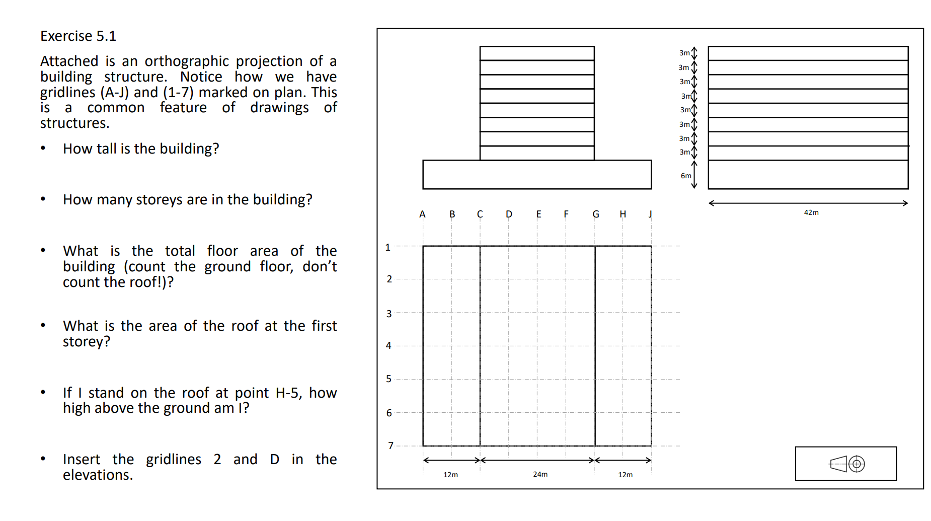 Exercise 5 . 1 Attached is an orthographic