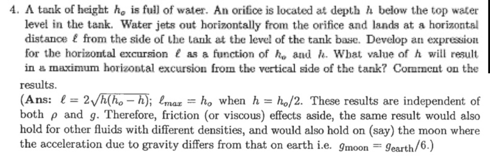 A tank of height h o is full of water. An orifice