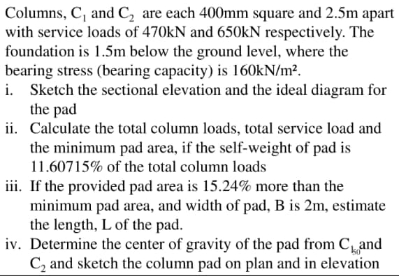 Columns, C 1 and C 2 are each 4 0 0 m m square