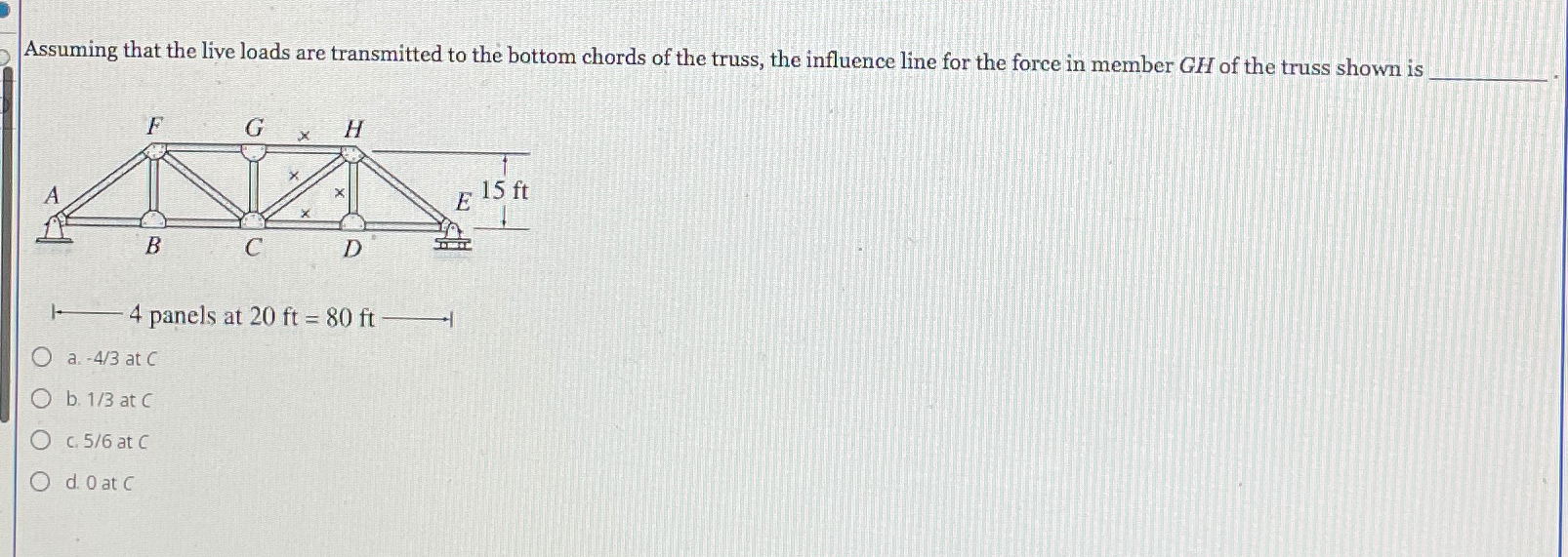 Assuming that the live loads are transmitted to