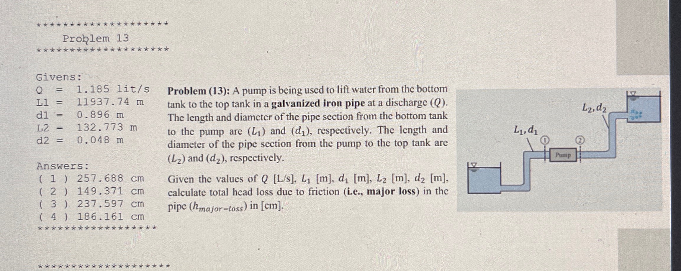Problem 1 3 Givens: Q = 1 . 1 8 5 l i t s L 1 = 1