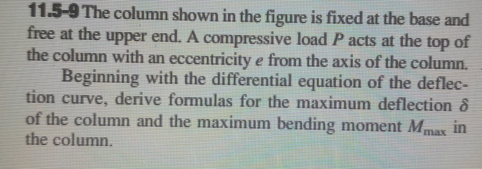 1 1 . 5 - 9 The column shown in the figure is