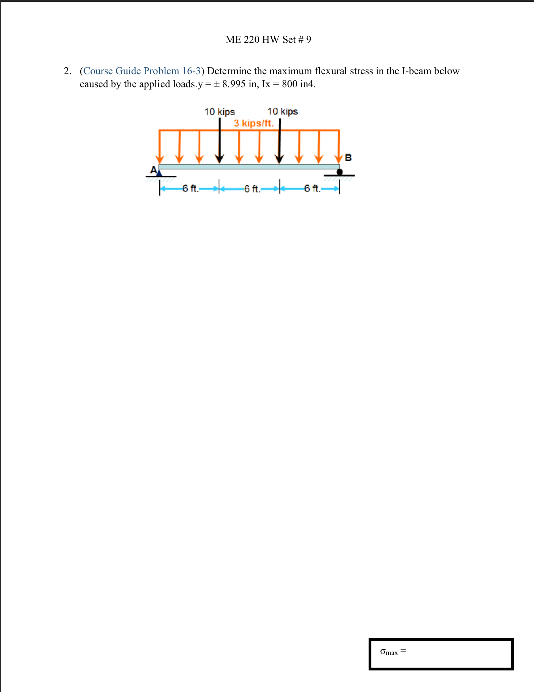 ME 2 2 0 HW Set # 9 2 . ( Course Guide Problem 1