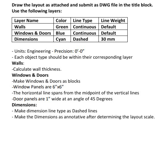 Draw the layout as attached and submit as DWG