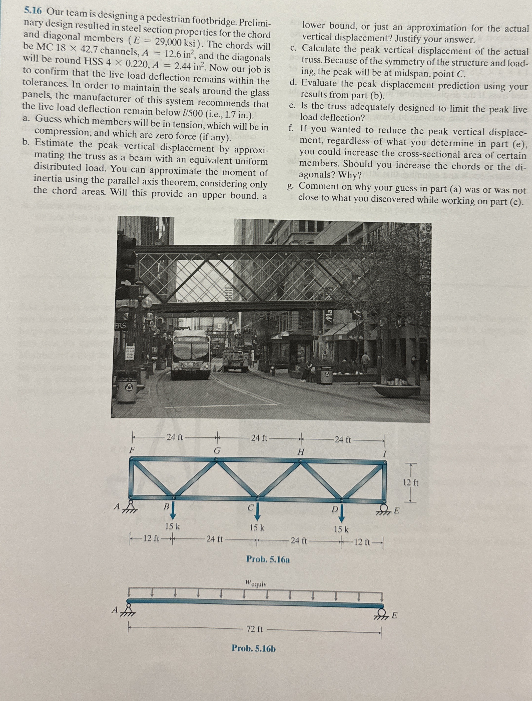 5 . 1 6 Our team is designing a pedestrian
