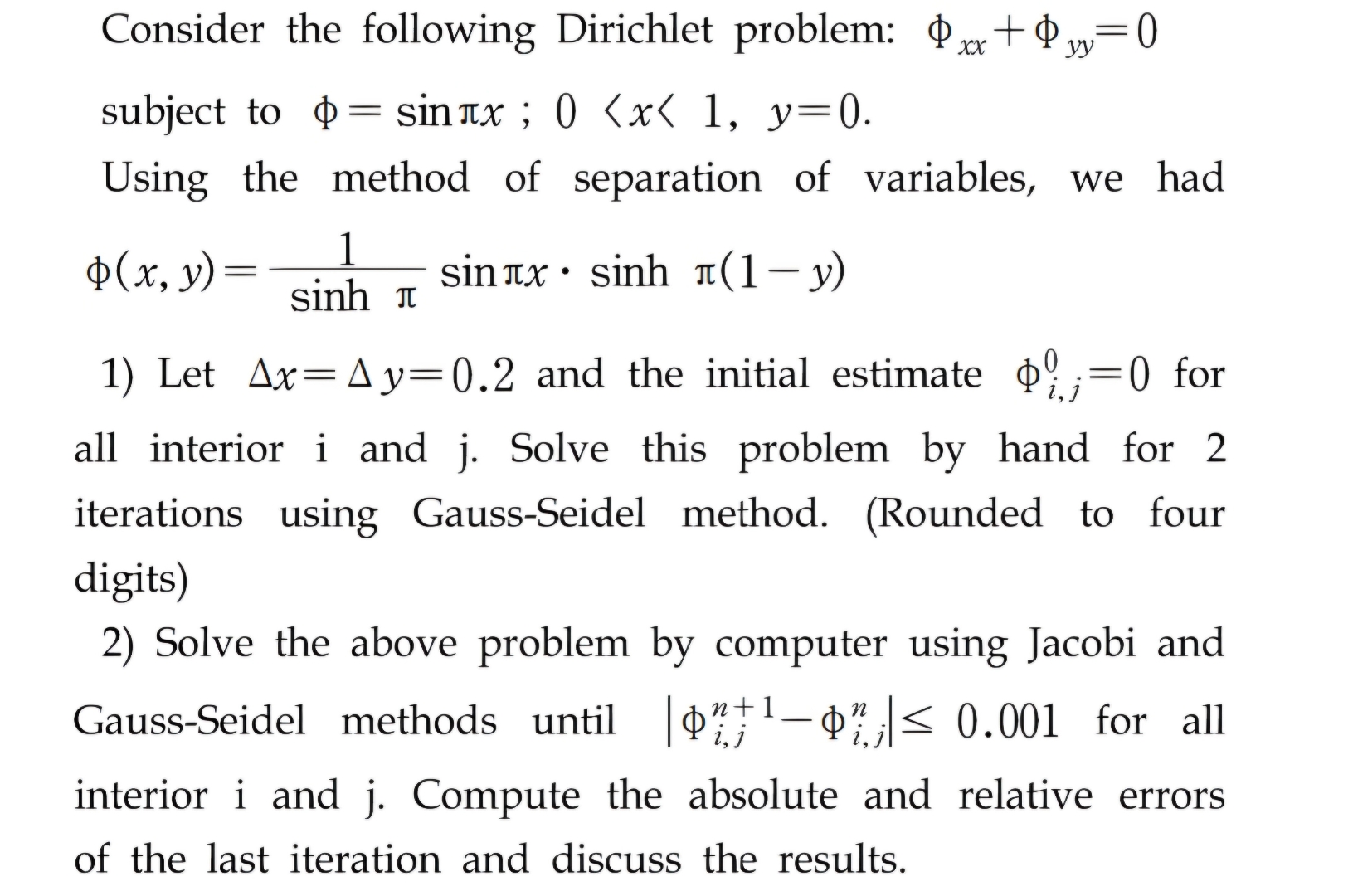 Consider the following Dirichlet problem: + y y =