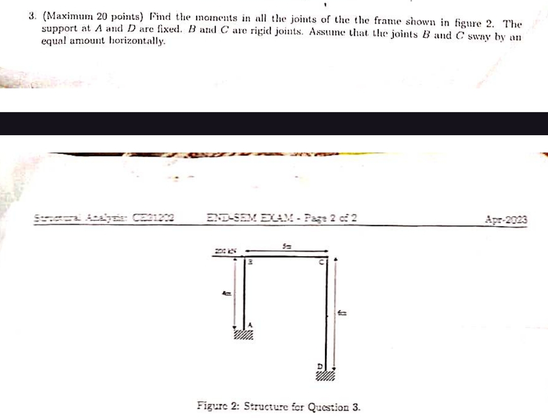 ( Maximum 2 0 points ) Find the monents in all