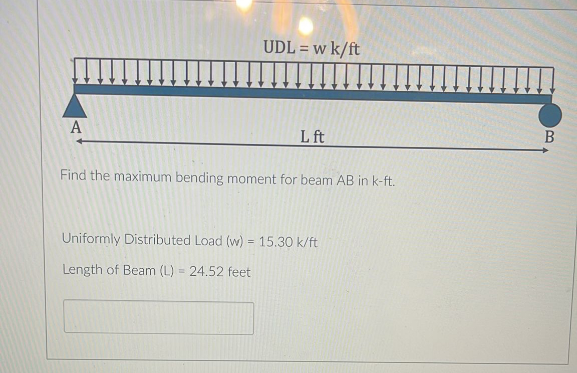 Find the maximum bending moment for beam A B in k