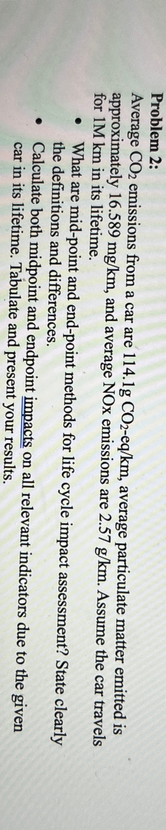 Problem 2 : Average C O 2 emissions from a car