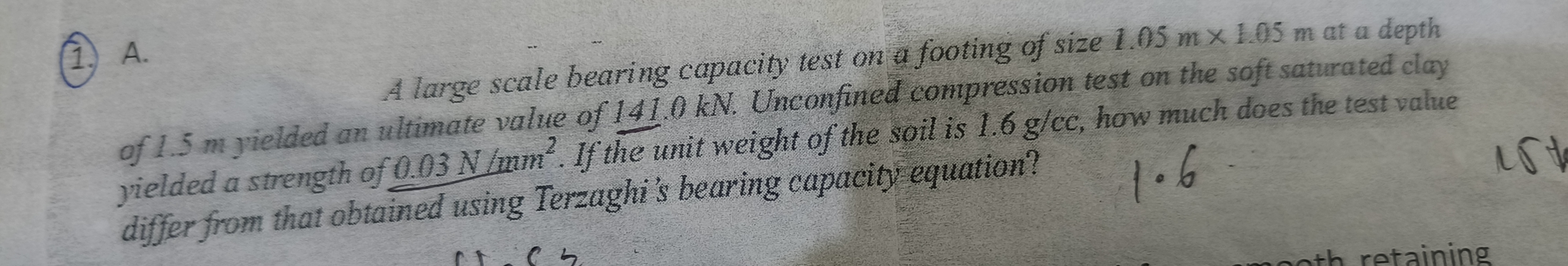 ( 1 . ) A . A large scale bearing capacity test