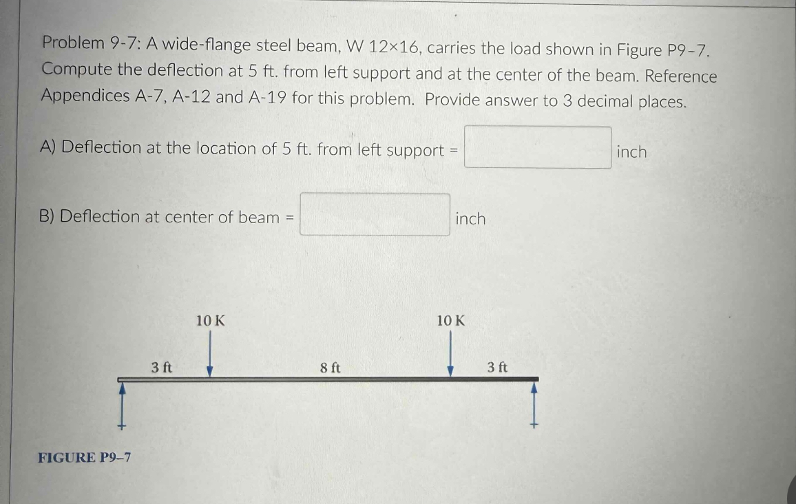 Problem 9 - 7 : A wide - flange steel beam, W 1 2