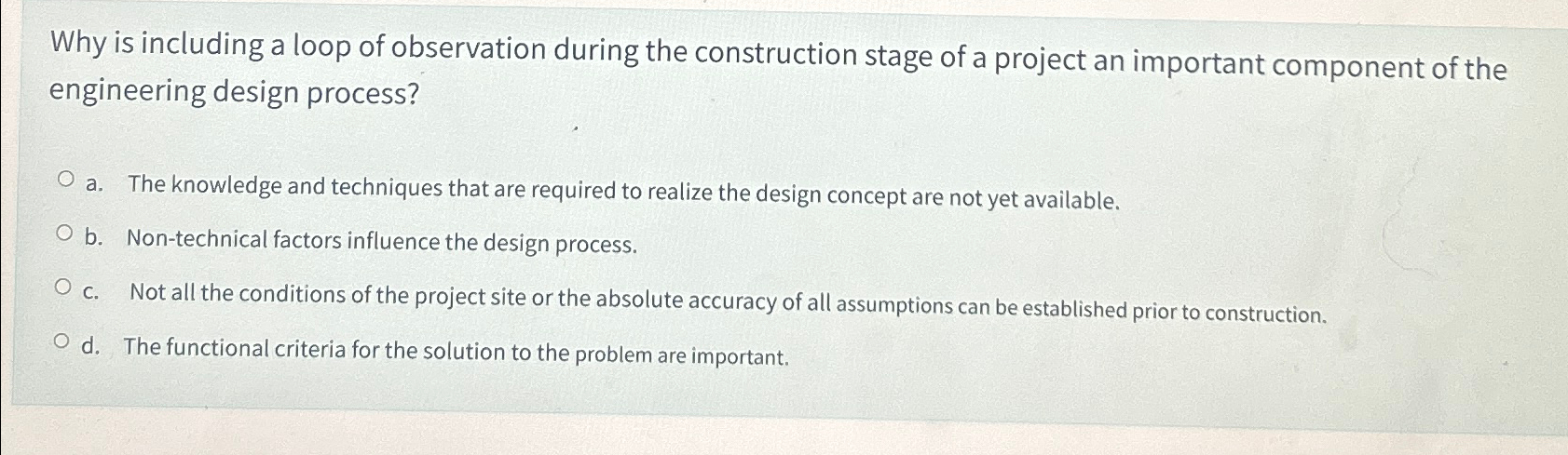 Why is including a loop of observation during the