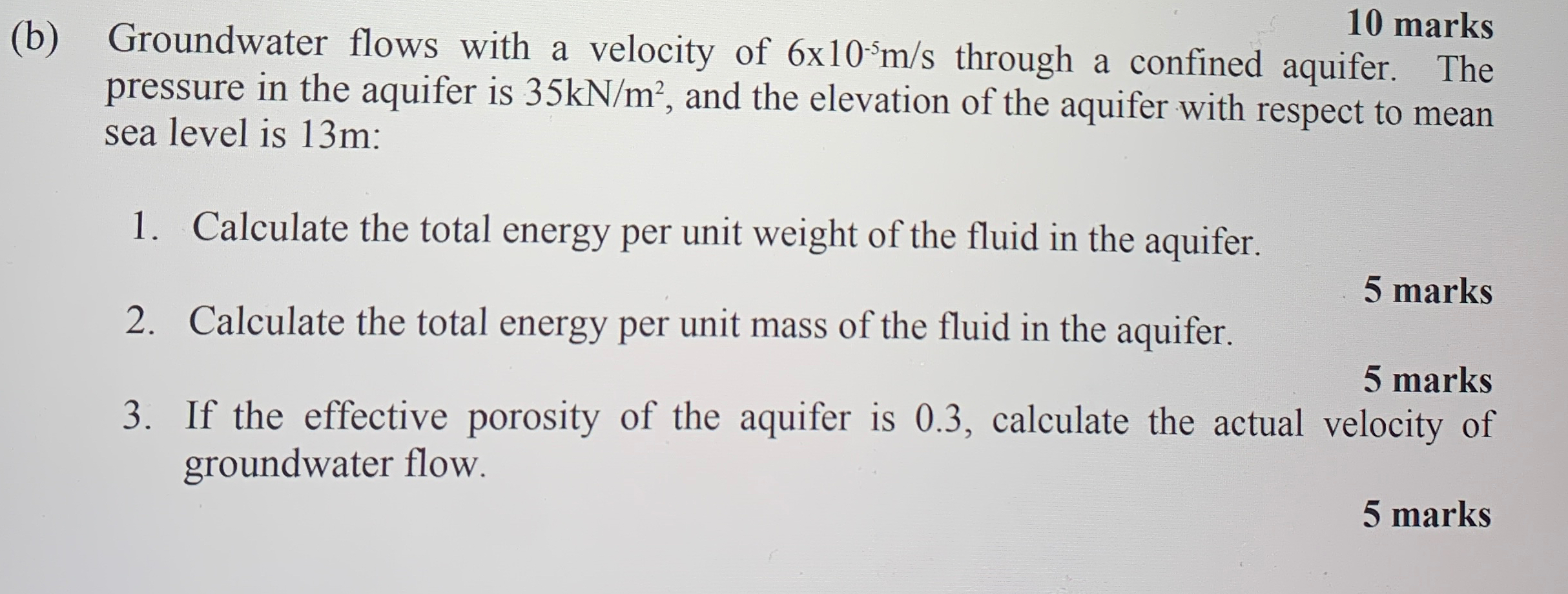 1 0 marks ( b ) Groundwater flows with a velocity